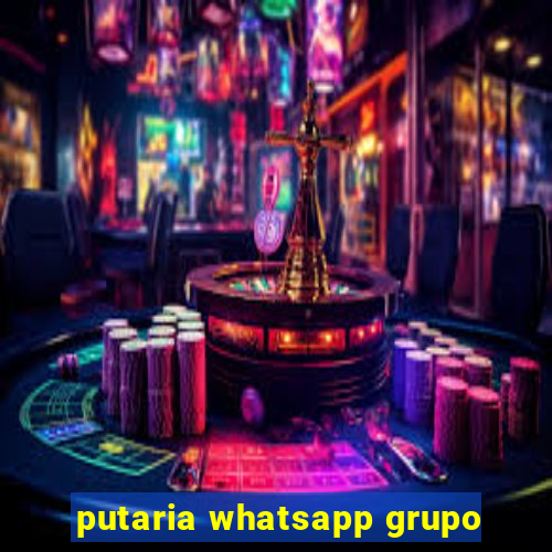 putaria whatsapp grupo